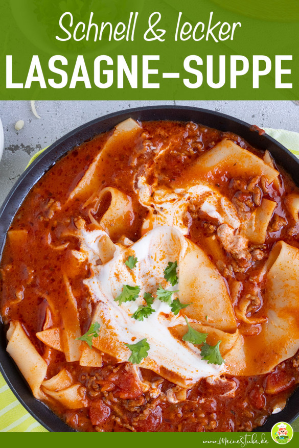 Lasagne-Suppe, Die Einfache Und Schnelle Lasagne - Meinestube